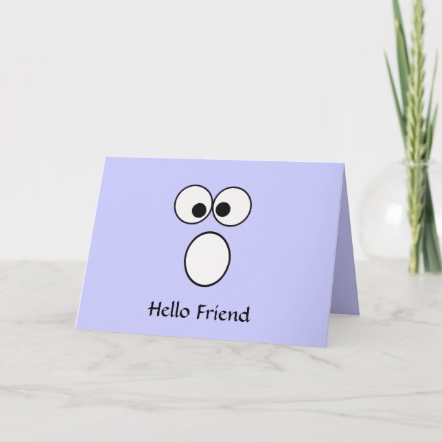 Hello Friend 6 Greeting Card (Front)