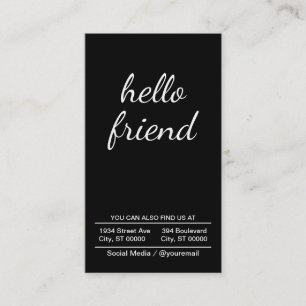 hello friend (black) business card