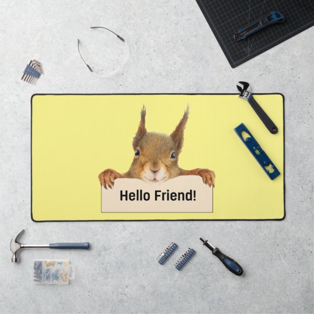 Hello Friend Funny Squirrel  Desk Mat (Workstation)
