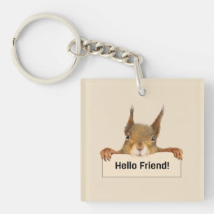 Hello Friend Funny Squirrel Personalized Key Ring