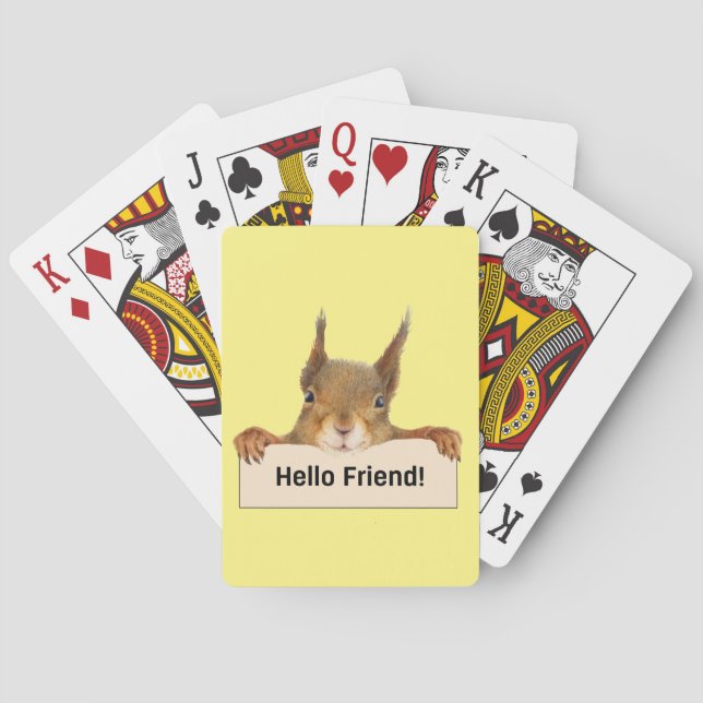 Hello Friend Funny Squirrel   Playing Cards (Back)