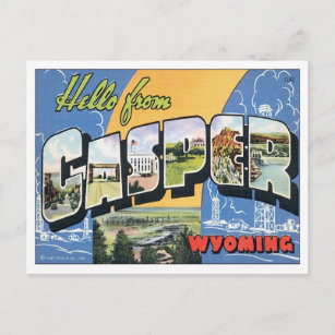 Hello From Casper Wyoming Postcard
