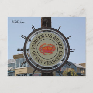 Hello from... Fishermans Wharf Postcard