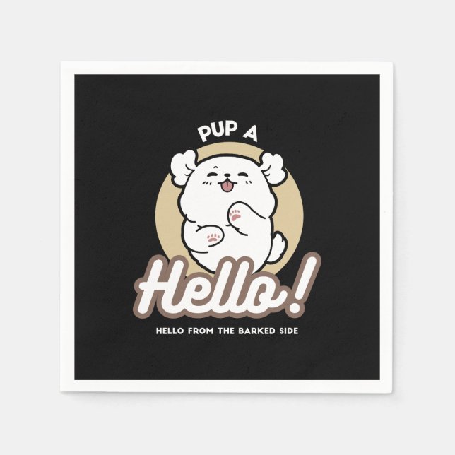 Hello from the Barked Side – Cute Dog Design Napkin (Front)