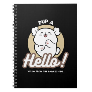 Hello from the Barked Side – Cute Dog Design Notebook