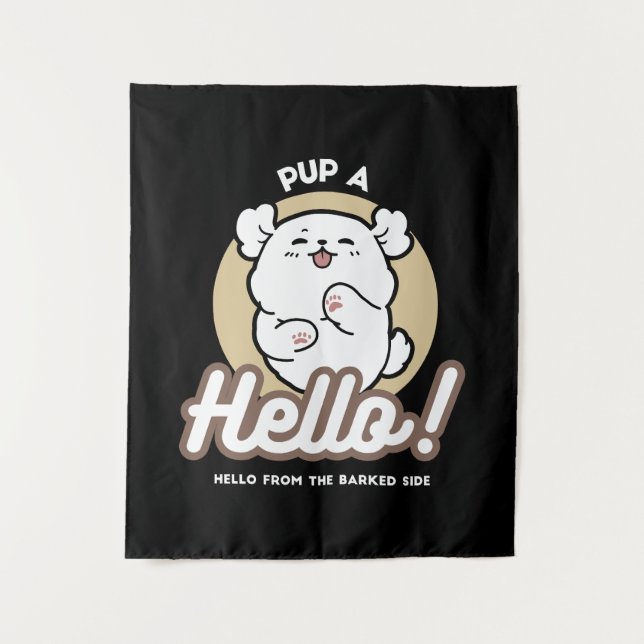 Hello from the Barked Side – Cute Dog Design Tapestry (Front)