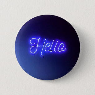 Hello Fun Neon Blue Sign Bright and Cheerful 6 Cm Round Badge