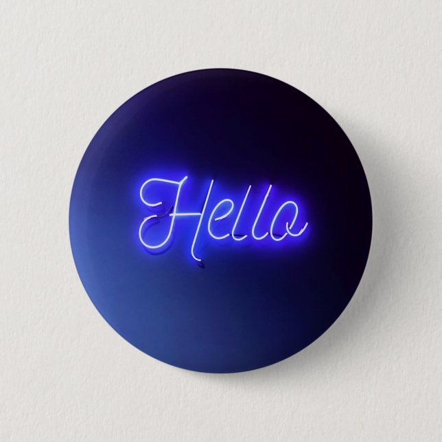 Hello Fun Neon Blue Sign Bright and Cheerful 6 Cm Round Badge (Front)