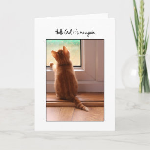 Hello God, it's me again kitten Blank inside Card