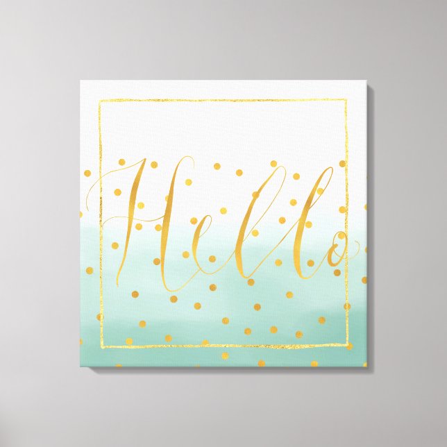 Hello Gold Mint Confetti Ombre Canvas Print (Front)