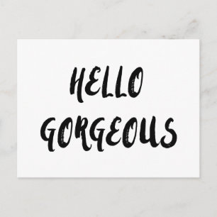 Hello Gorgeous affirmation quote postcard