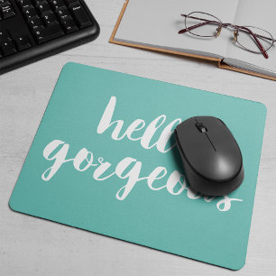 Hello Gorgeous Aqua & White Mouse Mat