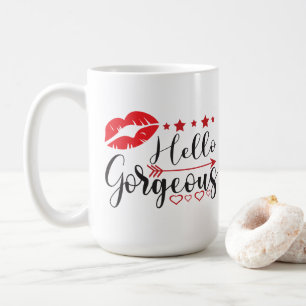 Hello Gorgeous Beauty Cosmetologist Makeup Artist Coffee Mug
