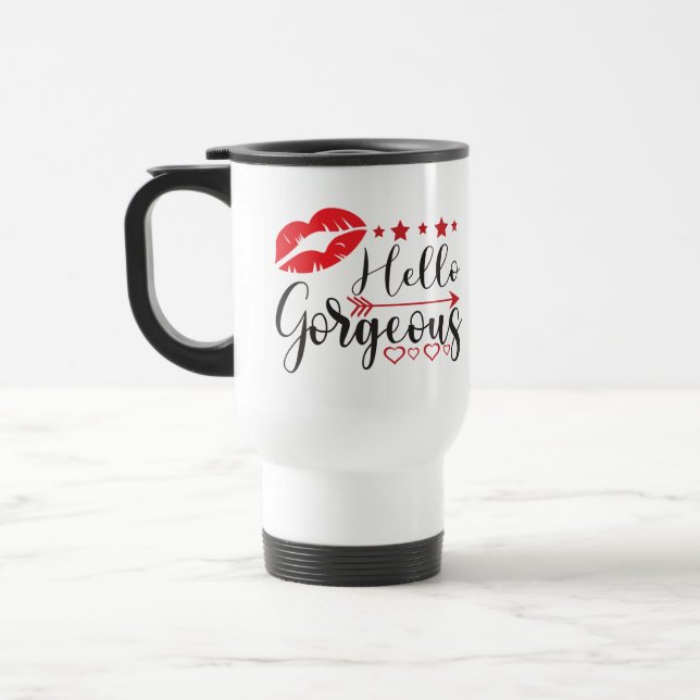 Hello Gorgeous Beauty Cosmetologist Makeup Artist Travel Mug (Left)