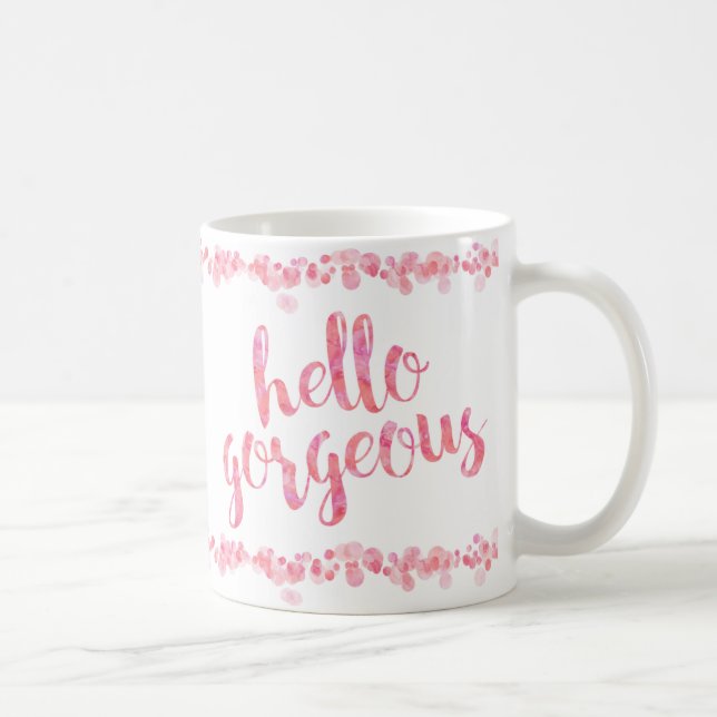 Hello Gorgeous by The Spotted Olive Coffee Mug (Right)