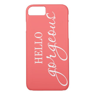 "Hello Gorgeous!" coral pink iphone case