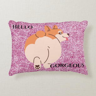 Hello Gorgeous Corgi. Editable text. Decorative Cushion