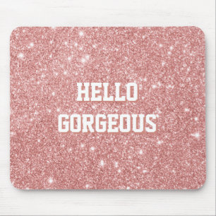 HELLO GORGEOUS Elegant Chic Faux Glitter Rose Gold Mouse Mat