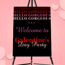 Hello Gorgeous Galentine's Day Party Welcome Sign