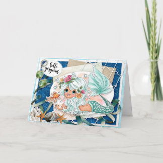 Hello Gorgeous Mermaid Encouragement Card