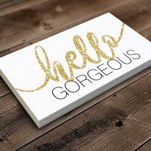 Hello Gorgeous Minimalist Gold Typography Salon Business Card