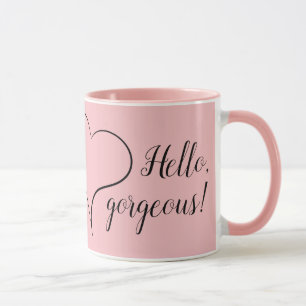 Hello Gorgeous Pink Girly Mug
