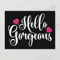 Hello Gorgeous Postcard