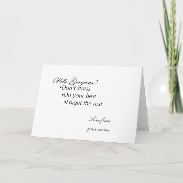 Hello Gorgeous Stay Positive Card (Front)