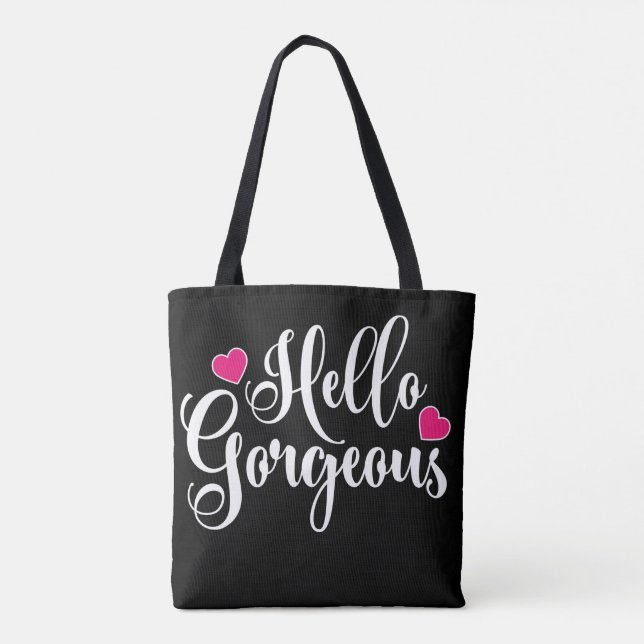 Hello Gorgeous  Tote Bag (Back)