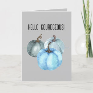 Hello Gourdgeous 5" x 7" Folded Holiday Card