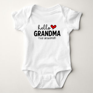 Hello Grandma God Answered Prayer Baby Bodysuit