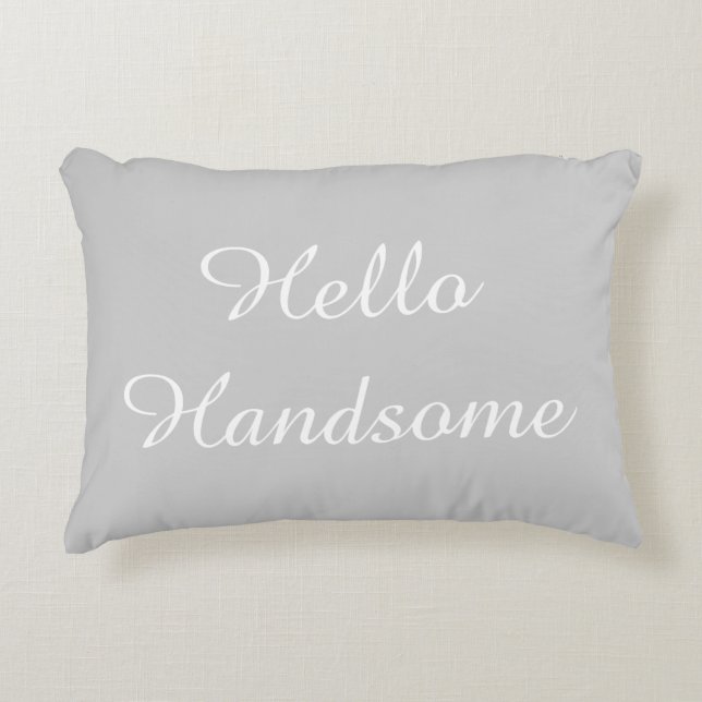 Hello Handsome Decorative Cushion (Front)