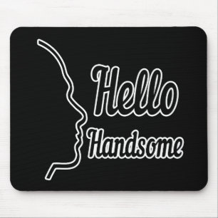 Hello Handsome Profile Face Drawing Typography Mouse Mat