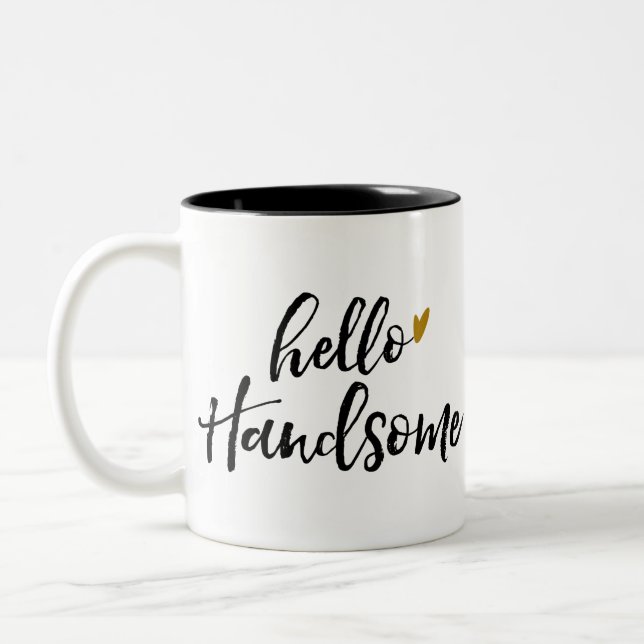 Hello Handsome Two-Tone Coffee Mug (Left)
