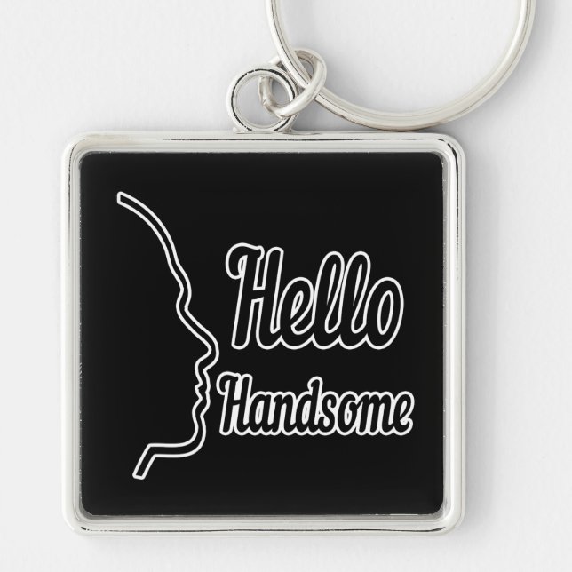 Hello Handsome Typography and Face Profile Outline Key Ring (Front)