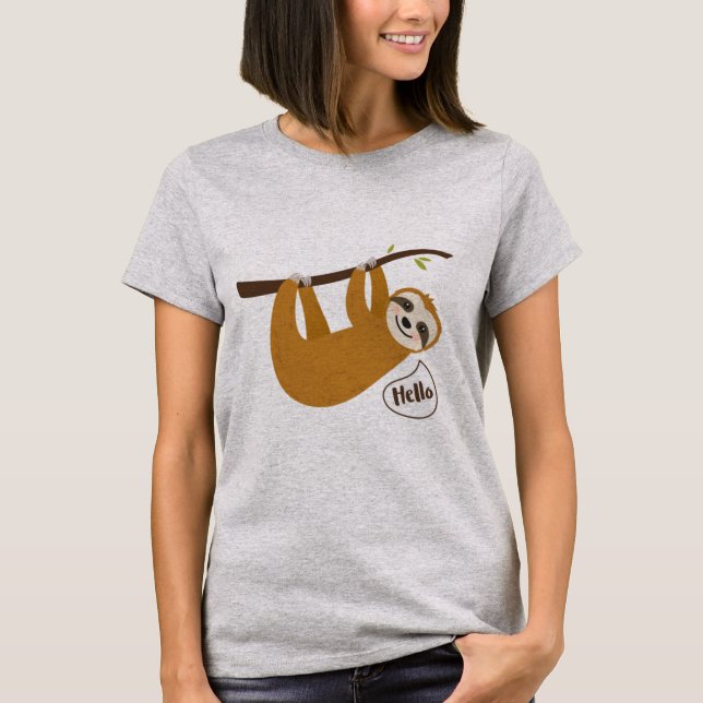 Hello Hanging Around Sloth T-Shirt (Front)
