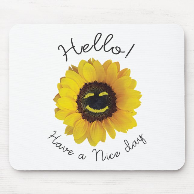 Hello ! Have a nice day Mouse Mat (Front)