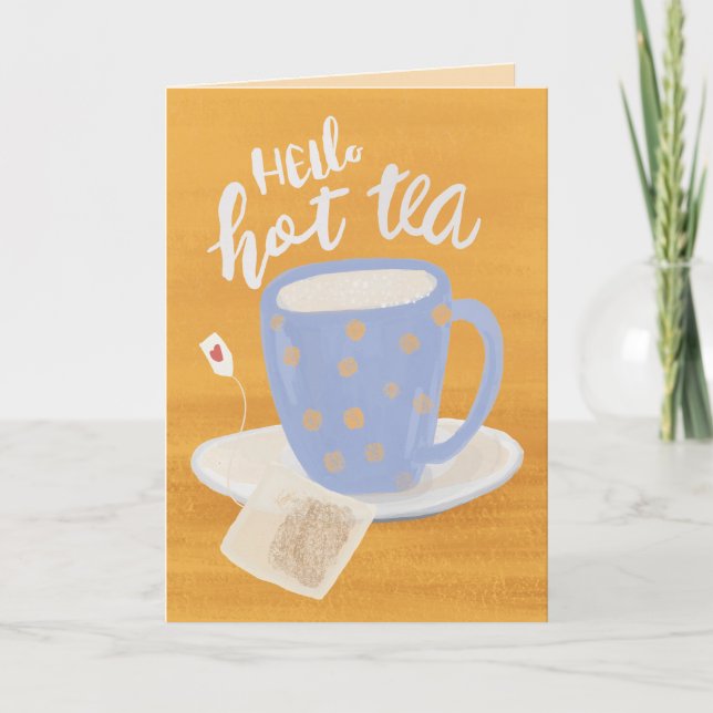Hello Hot Tea Steamy Anniversary Greeting Card (Front)