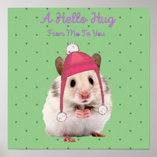 Hello Hug Hamster Poster
