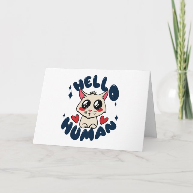 Hello human Cute Cat Card (Front)