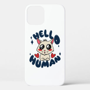 Hello human Cute Cat iPhone 12 Case