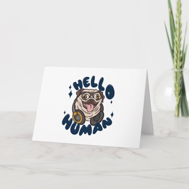 Hello human Cute dog Card (Front)