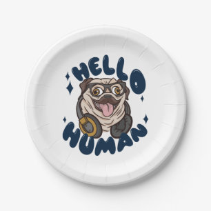 Hello human Cute dog Paper Plate