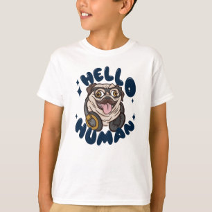 Hello human Cute dog T-Shirt