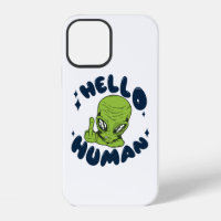Hello human funny Alien