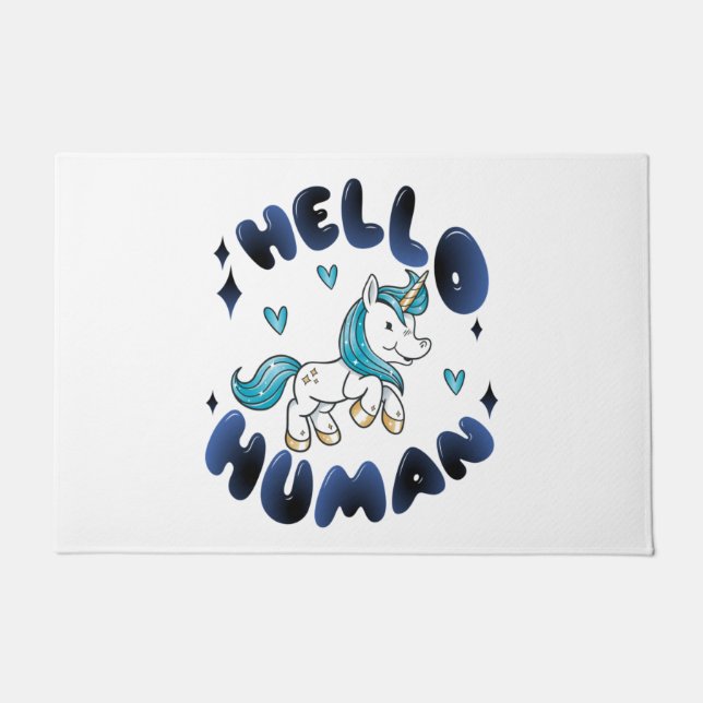 Hello human Lovely Unicorn Doormat (Front)
