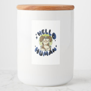 Hello human Meditating yoga dog Food Label