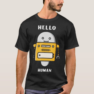 Hello Human Robot Robotics Retro Bot Cyborg Vintag T-Shirt