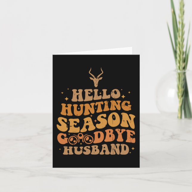 Hello Hunting Season Good Card (Front)