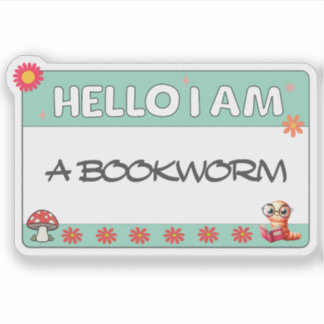 Hello I Am A Bookworm Book Lover Funny